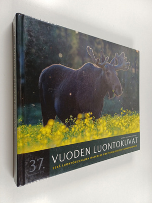 Vuoden luontokuvat 2017 : kauneimmat luontokuvat - mielen...