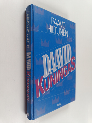 Paavo Hiltunen : Daavid-kuningas