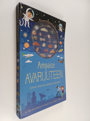Timothy Knapman : Ampaise avaruuteen : lennä raketilla ga...