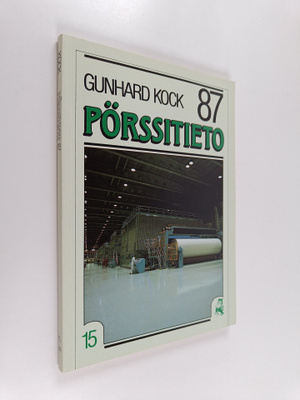 Gunhard Kock : Pörssitieto 1987 : 15. vuosikerta : osakes...