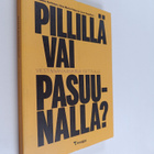 Katleena Kortesuo : Pillillä vai pasuunalla? : viestinnän... - pikkukuva 1