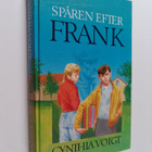 Cynthia Voigt : Spåren efter Frank - pikkukuva 1