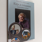 Maijaliisa Dieckmann : Kirja ja lettupannu : lastenkirjai... - pikkukuva 1