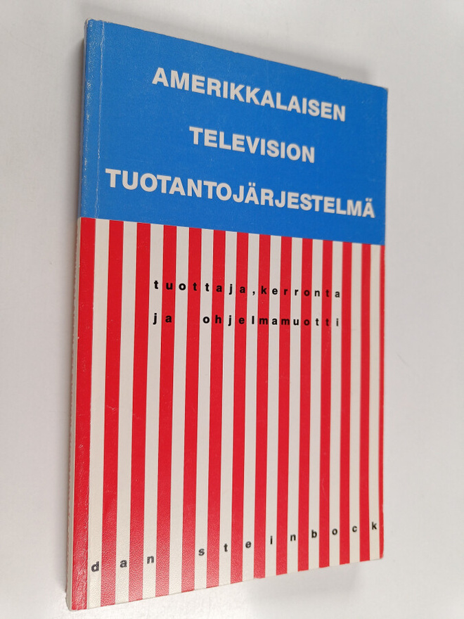 Dan Steinbock : Amerikkalaisen television tuotantojärjest...