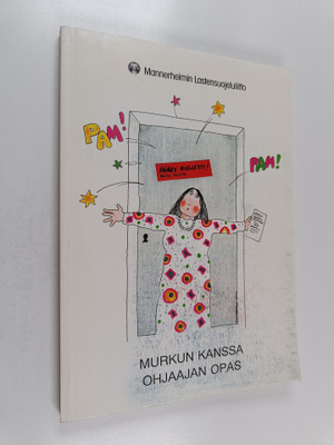 Toivo Rönkä : Murkun kanssa : ohjaajan opas murrosikäiste...