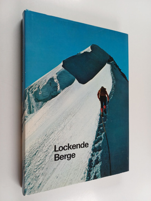 Herbert Maeder : Lockende Berge