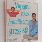 Trevor Powell : Vapauta itsesi haitallisesta stressistä - pikkukuva 1
