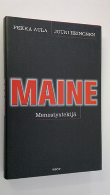 Pekka Aula : Maine : menestystekijä (signeerattu)