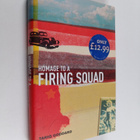 Tariq Goddard : Homage to a firing squad - pikkukuva 1