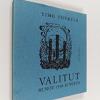 Timo Töyrylä : Valitut runot 1940-luvulta - pikkukuva 1