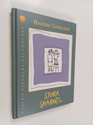 Barbro Lindgren : Stora Sparvel
