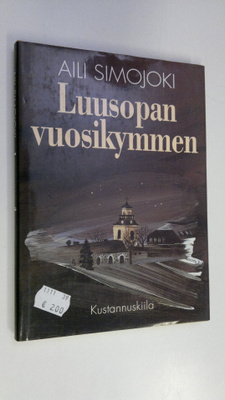 Aili Simojoki : Luusopan vuosikymmen