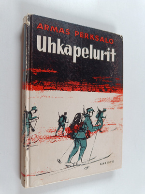 Armas Perksalo : Uhkapelurit (signeerattu, tekijän omiste)