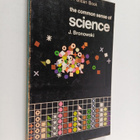 Jacob Bronowski : The common sense of science - pikkukuva 1