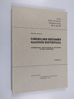 Georg Walls : Elinkeinollinen uudistuminen maaseudun kehi...