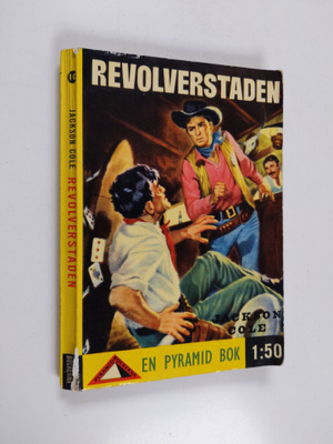 Jackson Cole : Revolverstaden