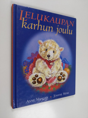 Anne Mangan : Lelukaupan karhun joulu