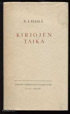 E.J.Ellilä: kirjojen taika sid.kp 1952