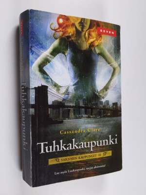 Cassandra Clare : Tuhkakaupunki