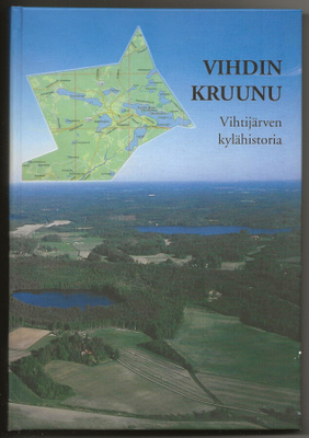 Vihdin kruunu – Vihtijärven kylähistoria (2006)