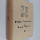 Pohjois-Pohjanmaan ja Lapin historia 3 : Pohjois-Pohjanma... - pikkukuva 1