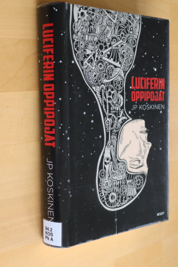 JP Koskinen : Luciferin oppipojat ( 1.p. 2016 k.po )