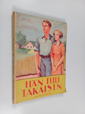Ester Lindberg : Hän tuli takaisin