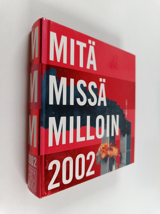 Mitä missä milloin 2002 : Kansalaisen vuosikirja