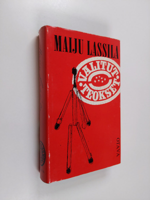 Maiju Lassila : Valitut teokset : Tulitikkuja lainaamass...