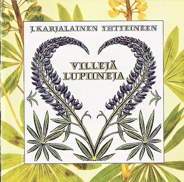 J. Karjalainen Yhtyeineen - Villejä Lupiineja CD