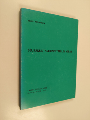 Olavi Moilanen : Seurakuntasuunnittelun opas