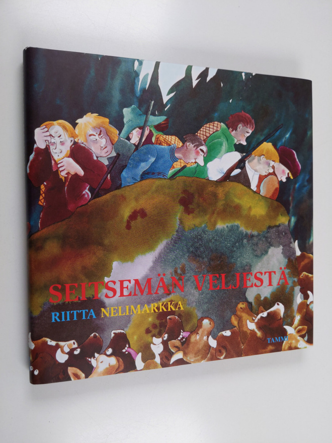 Riitta Nelimarkka : Seitsemän veljestä : ilosteleva elämä...