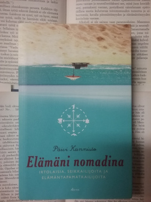 Päivi Kannisto - Elämäni nomadina (nid.)