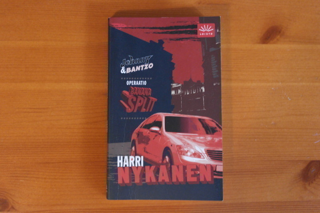 Harri Nykänen:Johnny&Bantzo.Osa 2.Operaatio Banana split.