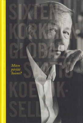 Sixten Korkman: Globalisaatio koetuksella