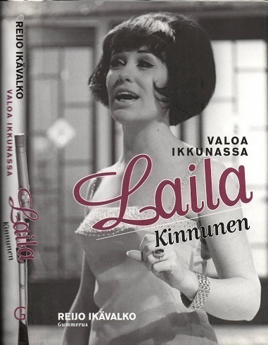 Reijo Ikävalko : Laila Kinnunen - valoa Ikkunassa