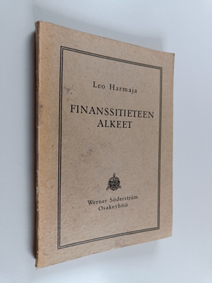 Leo Harmaja : Finanssitieteen alkeet