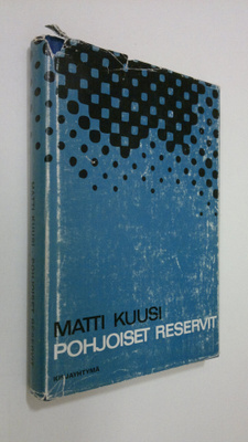 Matti Kuusi : Pohjoiset reservit : epätieteellisiä puheen...