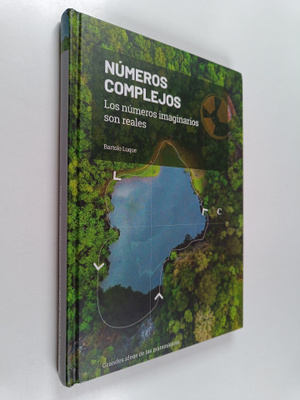 Bartolome Luque Serrano : Numeros complejos - los numeros...