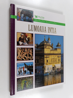 Lumoava Intia : Aasian helmi - Norsuni ja minä