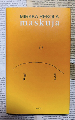 Mirkka Rekola - Maskuja (sid.)