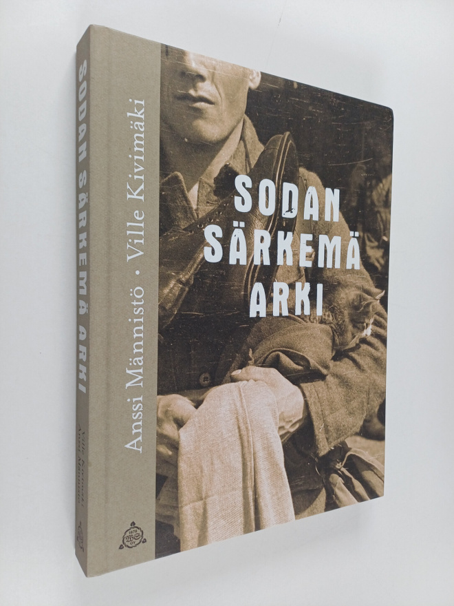 Ville Kivimäki : Sodan särkemä arki