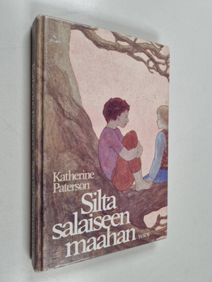 Katherine Paterson : Silta salaiseen maahan