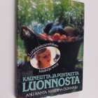 Anu Ranta : Kauneutta ja puhtautta luonnosta : luontaisko... - pikkukuva 1