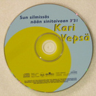 Kari Vepsä • Sun Silmissäs Nään Sinitaivaan CD-Single - pikkukuva 2