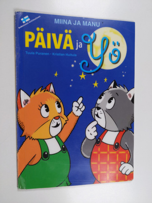 Tuula Puranen : Miina ja Manu : Päivä ja yö