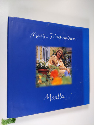 Maija Silvennoinen : Maalla
