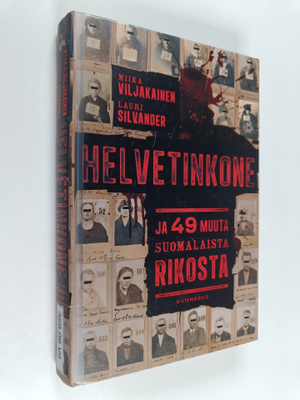 Miika Viljakainen : Helvetinkone ja 49 muuta suomalaista ...