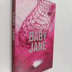 Sofi Oksanen : Baby Jane (signeerattu, tekijän omiste) - pikkukuva 1