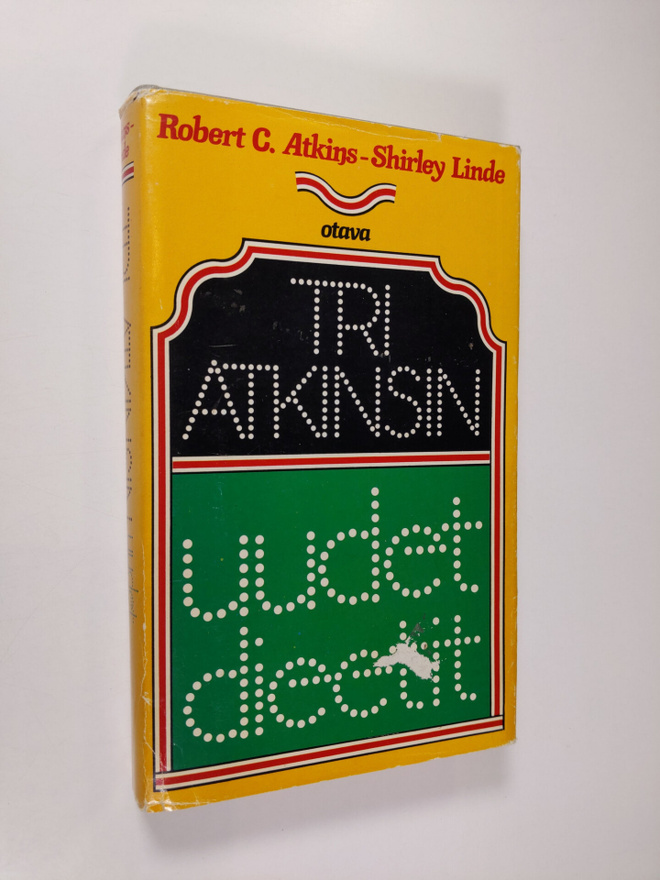 Robert C. Atkins : Tri Atkinsin uudet dieetit